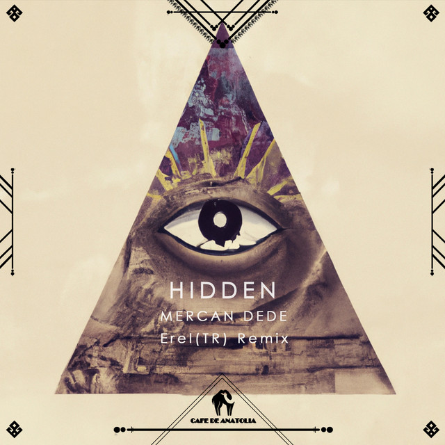 Hidden (Erel TR Remix)