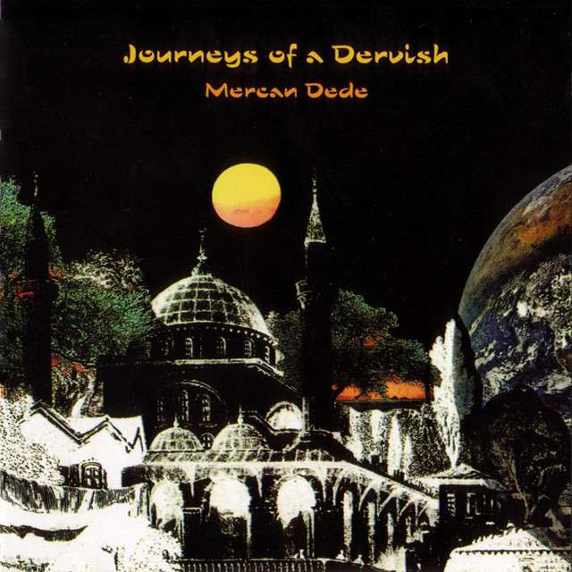 Journeys of a Dervish - 1999