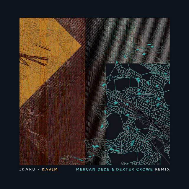 Kavim (Mercan Dede & Dexter Crowe Remix) - 2016